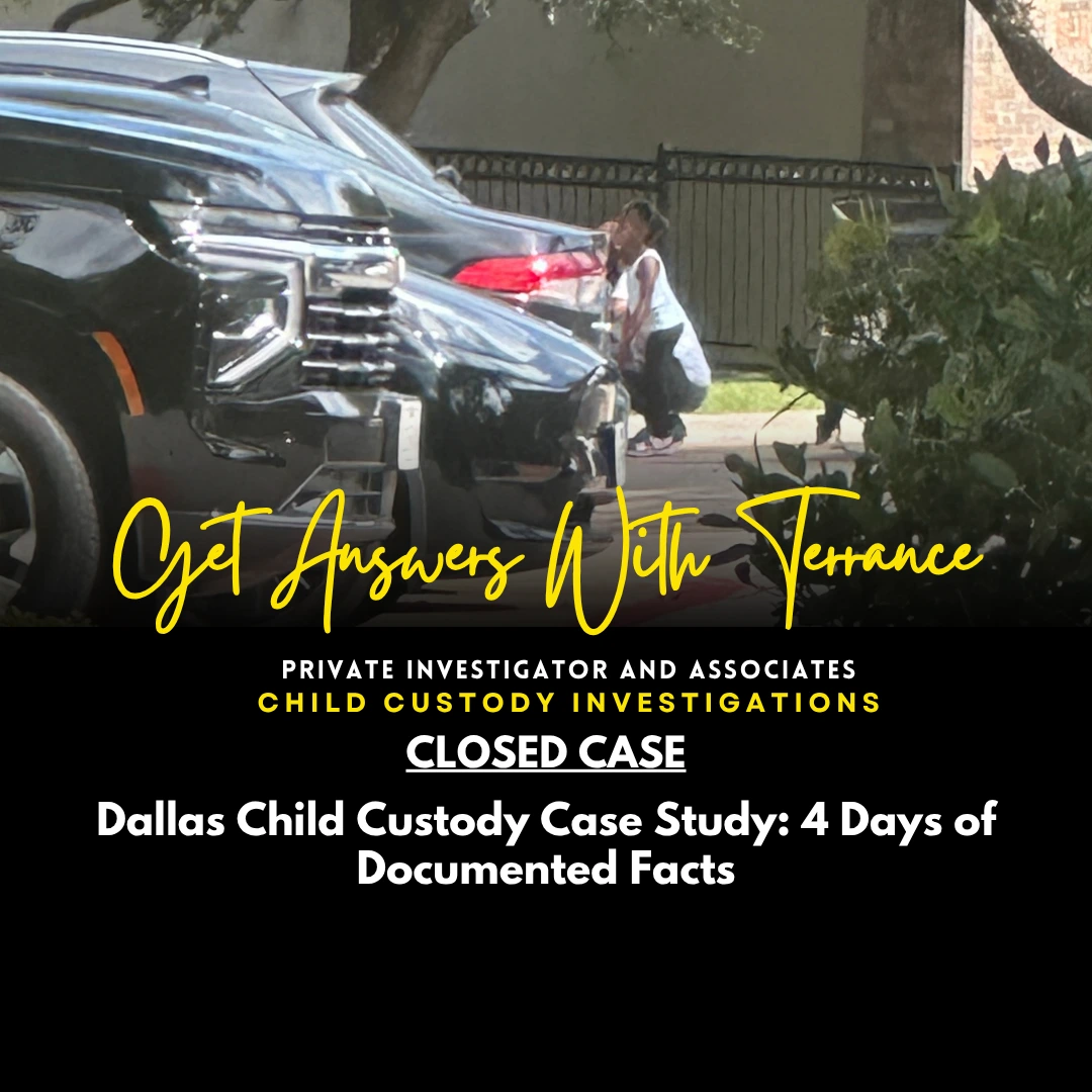 child custody investigation Dallas